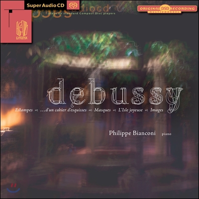 Philippe Bianconi 드뷔시: 판화, 마스크, 영상, 즐거운 섬 (Debussy: Estampes, Masques, Images, L&#39;Isle Joyeuse)