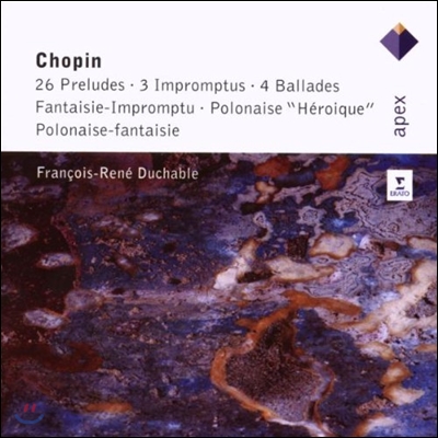 Francois-Rene Duchable 쇼팽: 전주곡, 즉흥곡, 발라드, 영웅적 폴로네즈 (Chopin: Preludes, Impromptus, Ballades, Polonaise &#39;Heroique&#39;)