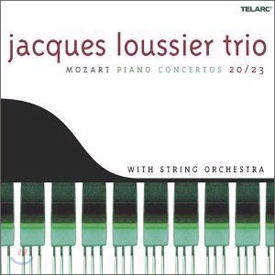 Jacques Loussier Trio 모차르트: 피아노 협주곡 20번, 23번 (Mozart: Piano Concertos Nos. 20 23)