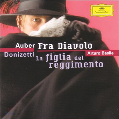 Auber : Fra Diavolo / Donizetti : La Figlia Del Reggimento : Arturo Basile