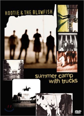 Hootie &amp; The Blowfish - Summer Camp With Trucks