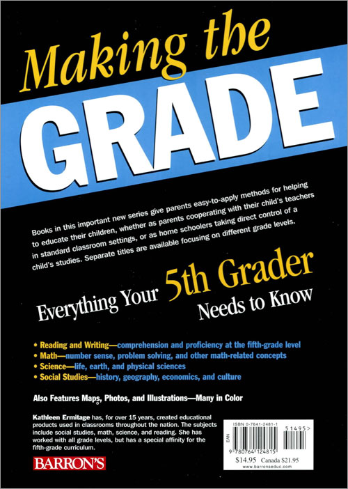 Making the Grade : Everything Your 5th Grader Needs to Know