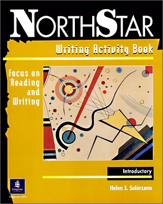 Northstar Focus on Reading and Writing, Introductory : Writing Activity Book