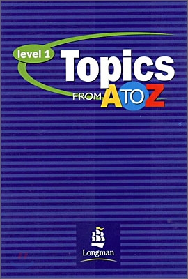 Topics From A to Z Book 1 : Steps to Success in Listening and Speaking : Cassette Tape