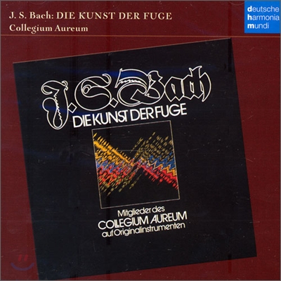 Bach : Die Kunst Der Fuge : Collegium Aureum