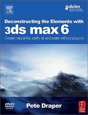 Deconstructing the Elements With 3ds Max 6