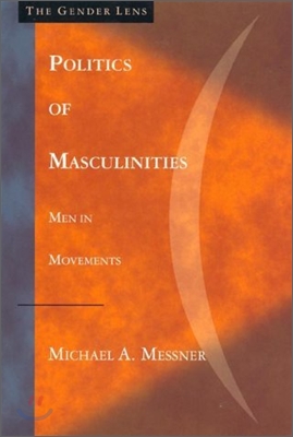 Politics of Masculinities: Men in Movements