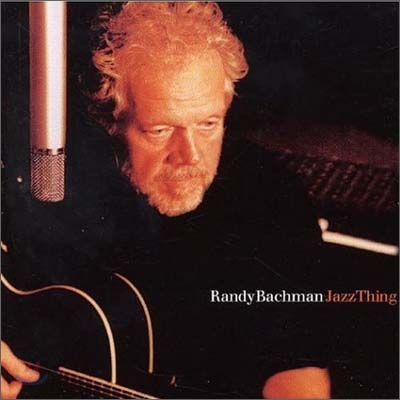 Randy Bachman - Jazz Thing