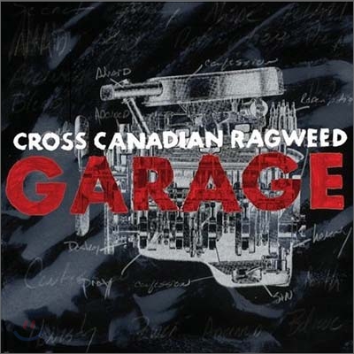 Cross Canadian Ragweed - Garage