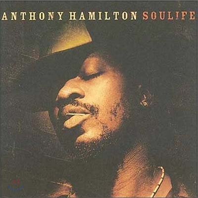 Anthony Hamilton - Soulife