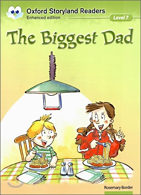 Oxford Storyland Readers Level 7: The Biggest Dad (Paperback)