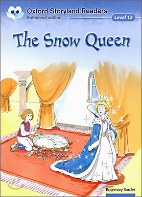 Oxford Storyland Readers Level 12: The Snow Queen (Paperback)