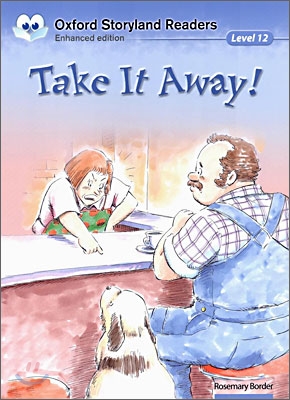 Oxford Storyland Readers: Level 12: Take it Away! (Paperback)