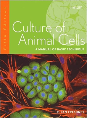 Culture of Animal Cells, 5/E