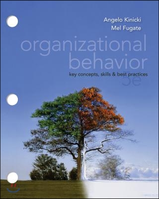 Organizational Behavior: Key Concepts, Skills &amp; Best Practices