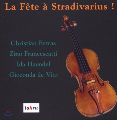 스트라디바리의 향연 1집 - 모차르트 / 멘델스존 / 브람스: 바이올린 협주곡 (La Fete a Stradivarius - Mozart / Mendelssohn / Brahms)