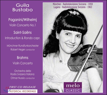 Guila Bustabo 파가니니: 바이올린 협주곡 / 생상스: 서주와 론도 카프리치오 / 브람스: 바이올린 협주곡 (Paganini / Brahms: Violin Concertos)