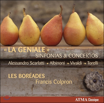 Les Boreades 스카를라티 / 알비노니 / 비발디 / 토렐리: 신포니아, 콘체르토 (La Geniale - Scarlatti / Albinoni / Vivaldi / Torelli: Sinfonias, Concertos)