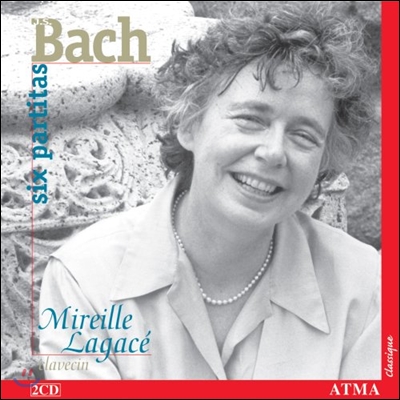 Mireille Lagace 바흐: 여섯 개의 파르티타 (Bach: Six Partitas BWV825-830)