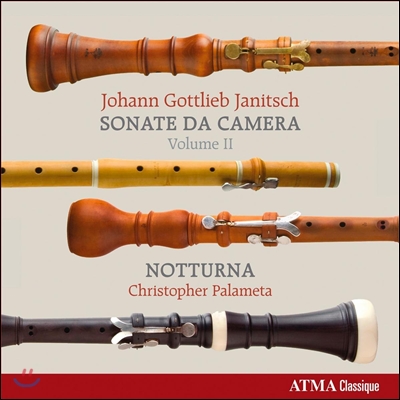 Notturna 야니츠: 소나타 다 카메라 2집 (Janitsch: Sonata da Camera Op.3 Nos.3 & 4, Op.1 No.1, Op.7 Nos.4 & 6)