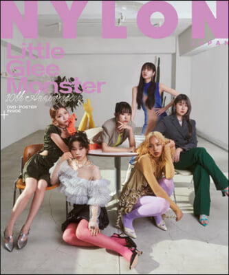 NYLON JAPAN Little Glee Monster 10TH ANNIVERSARY BOOK