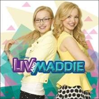 Liv And Maddie (By Dove Cameron) (리브 앤 매디) OST