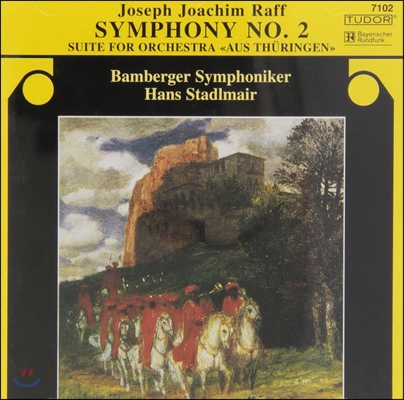 Hans Stadlmair 라프: 교향곡 2번, 오케스트라 모음곡 '튀링엔으로부터' (Raff: Symphony No.2, Suite for Orchestra 'Aus Thuringen')
