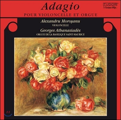 Alexandru Morosanu 첼로와 오르간을 위한 아다지오 - 타르티니 / 슈베르트 / 모차르트 (Adagio for Cello &amp; Organ - Tartini / Schubert / Mozart)