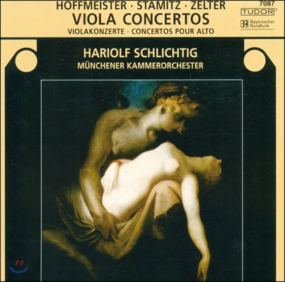 Hariolf Schlichtig 호프마이스터 / 슈타미츠 / 첼터: 비올라 협주곡 (Hoffmeister / Stamitz / Zelter: Viola Concertos)