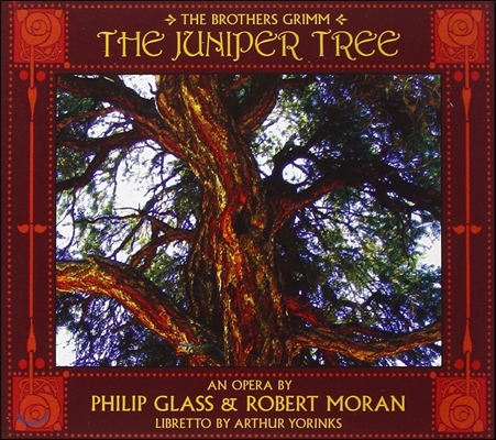 Richard Pittmann 글래스 & 모란: 그림 형제의 '주니퍼 나무' (Glass & Moran: The Brothers Grimm's The Juniper Tree)