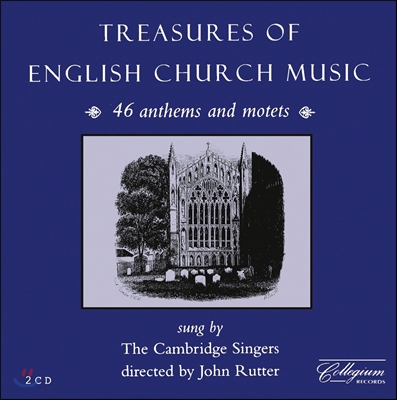 Cambridge Singers 영국 교회 음악의 보물 - 46개의 성가와 모테트 (Treasures of English Church Music - Anthems and Motets)