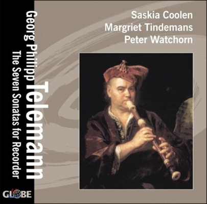 Saskia Coolen 텔레만: 일곱 개의 리코더 소나타 (Telemann: Seven Sonatas for Recorder)