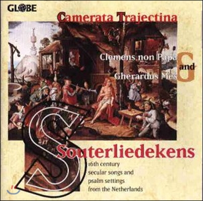 Camerata Trajectina 16세기 네덜란드의 세속 음악과 시편창 (Souterliedekens - 16th Century Secular Songs, Psalm Settings from the Netherlands)