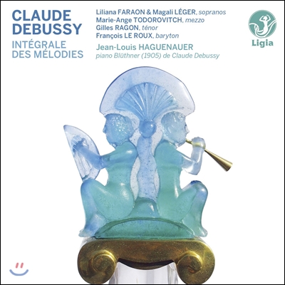 Jean-Louis Haguenauer 드뷔시: 가곡 전집 (Debussy: Complete Melodies)