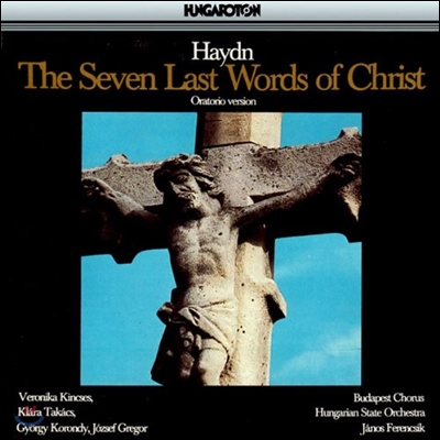 Janos Ferencsik 하이든: 그리스도의 마지막 일곱 말씀 (Haydn: The Seven Last Words of Christ)