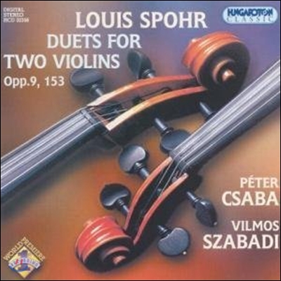 Peter Csaba / Vilmos Szabadi 슈포어: 바이올린 이중주 (Spohr: Duets for Two Violins Op.9, Op.153)