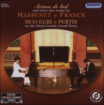 Duo Egri & Pertis 무도회 정경 - 마스네 / 프랑크: 피아노 듀오를 위한 작품들 (Scenes de Bal - Massenet / Franck: Piano Duo Works)