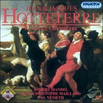 Le Berger Fortune 오트테르: 전원의 결혼식 - 모음곡, 소나타 (Jean &amp; Jacques Hotteterre: La Nopce Champetre - Suites, Sonatas)