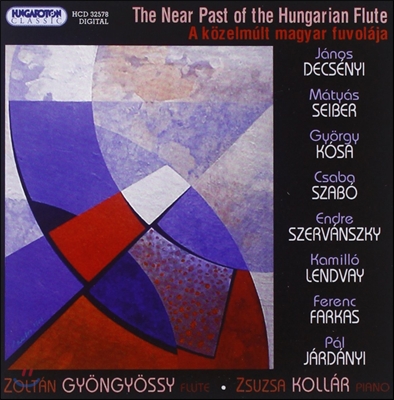Zoltan Gyongyossy 헝가리 플루트 음악의 20세기 낭만 (The Near Past Of The Hungarian Flute)