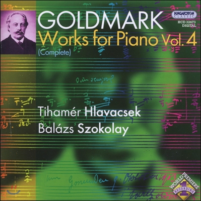 Tihamer Hlavacsek 골드마르크: 피아노 작품 전집 4 (Goldmark: Complete Works for Piano Vol.4)