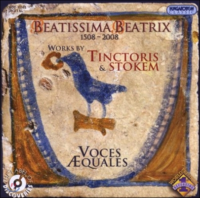 Voces Aequales 베아트릭스 여왕을 위한 음악 - 헝가리 르네상스 음악 (Beatissima Beatrix - Tinctoris / Stokem: Works)