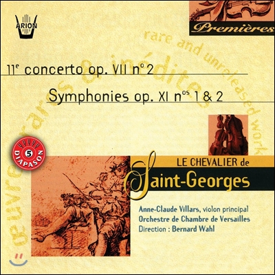 Bernard Wahl 생-조르주: 바이올린 협주곡 11번, 교향곡 (Saint-Georges: Concerto Op.7 No.2, Symphonies Op.11 Nos.1&amp;2)