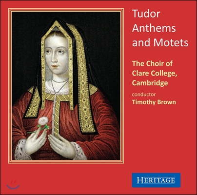 Timothy Brown 튜도르의 성가와 모테트 (Tudor Anthems and Motets)