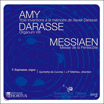 Francois Espinasse 메시앙: 성령강림주일 미사 / 다라스: 오르가눔 8 (Messiaen: Messe de la Pentecote / Darasse: Organum VIII)