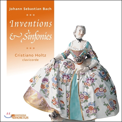 Christiano Holtz 바흐: 인벤션과 신포니아 (Bach: Inventions and Sinfonies BWV772-801)