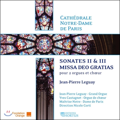 Jean-Pierre Leguay 파리 노트르담 성당 - 르게: 오르간 소나타 2, 3번, 미사 데오 그라티아스 (Leguay: Sonatas II, III, Missa Deo Gratias)