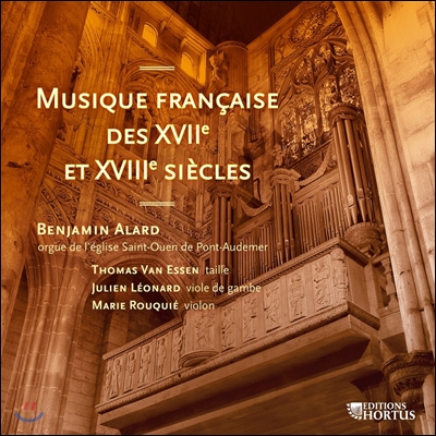 Benjamin Alard 17세기, 18세기 프랑스 음악 (French Music of the 17th, 18th Centuries)