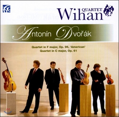 Wihan Quartet 드보르작: 현악 사중주 11번, 12번 &#39;아메리카&#39; (Dvorak: String Quartet Op.61, Op.96 &#39;American&#39;)