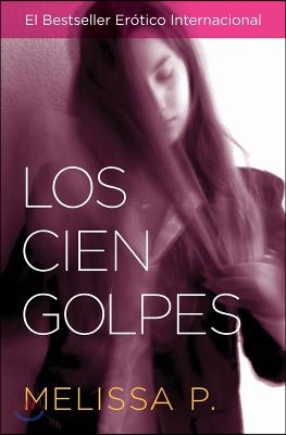 Los Cien Golpes (Paperback)