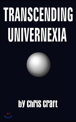 Transcending Univernexia